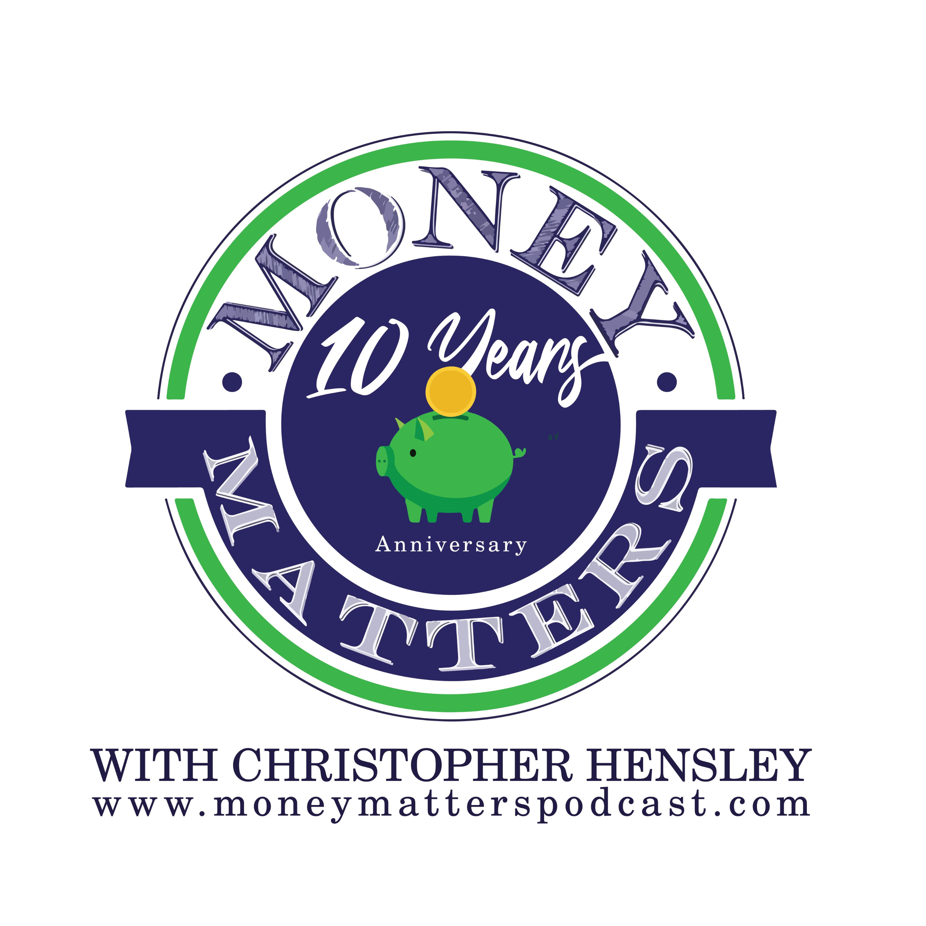 Money Matters with Christopher Hensley